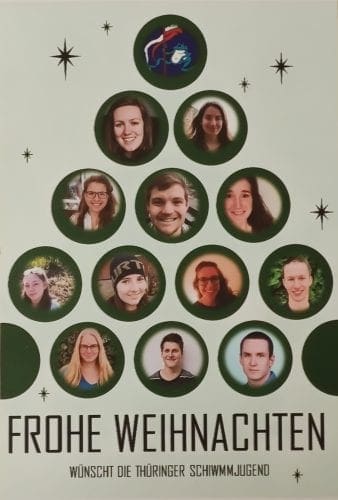 Weihnachtskarte mit Kreisen, in denen die Bilder der Vorstandsmitglieder zu sehen sind.
Auf der Karte steht; "Frohe Weihnachten wünscht die Thüringer Schwimmjugend".